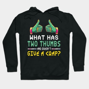 What has two thumbs? Hoodie